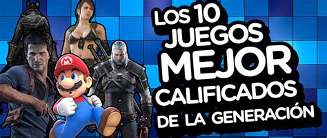 Descubre los Juegos Mejor Calificados: La Mejor Selección de .